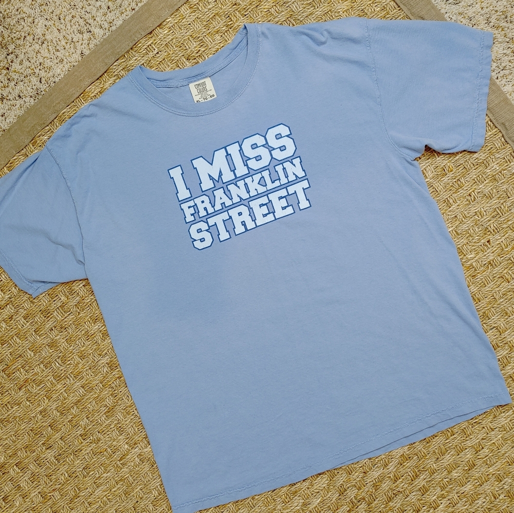 COMFORT COLORS "I MISS FRANKLIN STREET"  UNC TARHEELS COTTON T SHIRT, BLUE XL